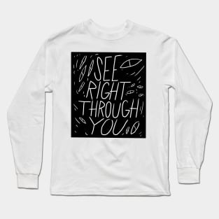 See Right Thru Long Sleeve T-Shirt